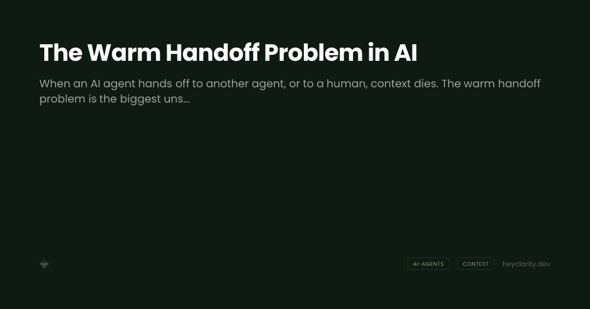 The Warm Handoff Problem in AI